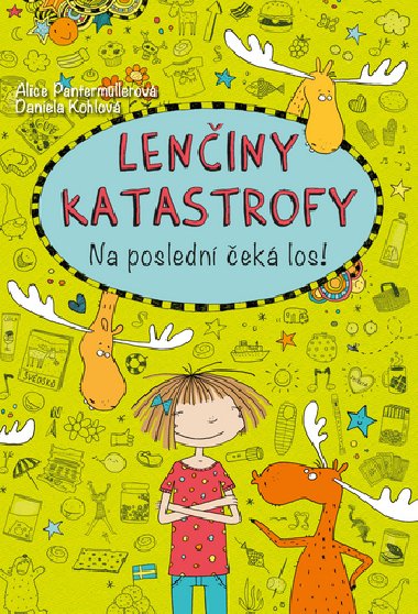 Leniny katastrofy Na posledn ek los! - Alice Pantermllerov