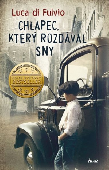 Chlapec, který rozdával sny - Di Fulvio Luca