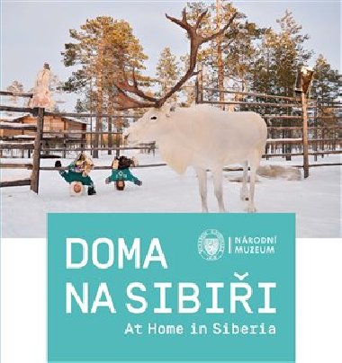 Doma na Sibiři / At Home in Siberia - Gabriela Jungová