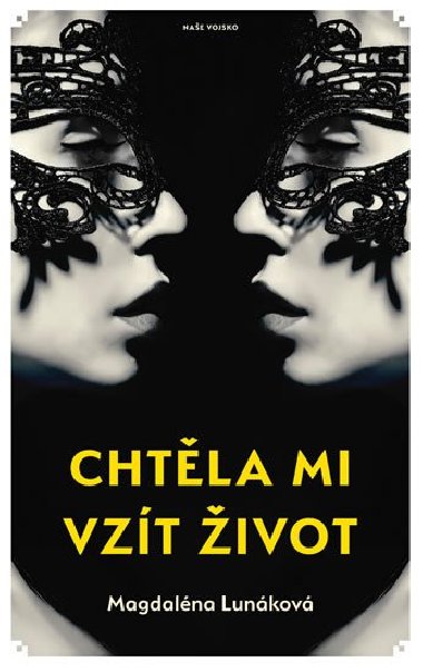 Chtla mi vzt ivot - Magdalna Lunkov