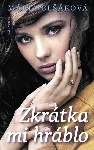 Zkrtka mi hrblo - Mria Blkov