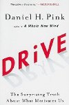 Drive : The Surprising Truth About What Motivates Us - Pink Daniel H.