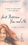 Just Between You and Me - Jones Jenny B.