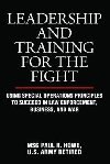 Leadership and Training for the Fight - Howe Paul R