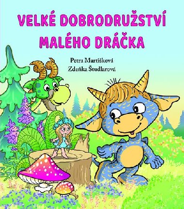 Velk dobrodrustv malho drka - Petra Martikov