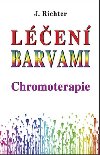 Len barvami chromoterapie - Johan Richter