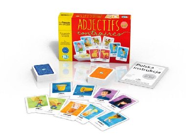 Le francais en samusant: Adjectifs et contraires - kolektiv autor