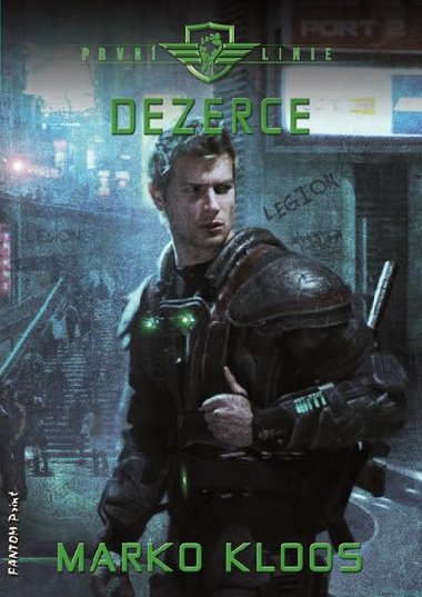 Prvn linie 4 - Dezerce - Marko Kloos