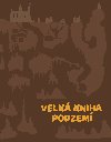 Velk kniha podzem - tpnka Sekaninov