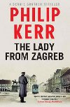 The Lady from Zagreb - Kerr Philip