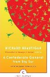 A Confederate General from Big Sur - Brautigan Richard