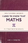 I Used to Know That - Maths - Waring Chris