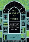 That Glimpse of Truth - Miller David