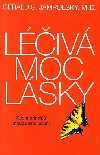 Liv moc lsky - Gerald G. Jampolsky