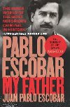 Pablo Escobar: My Father - Escobar Juan Pablo