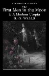 The First Men in the Moon and A Modern Utopia - Wells H. G.