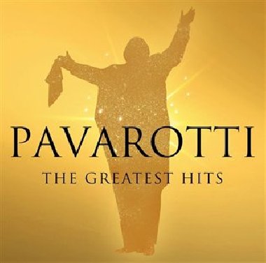 The Greatest Hits - Luciano Pavarotti