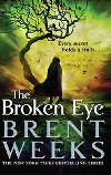 The Broken Eye - Weeks Brent