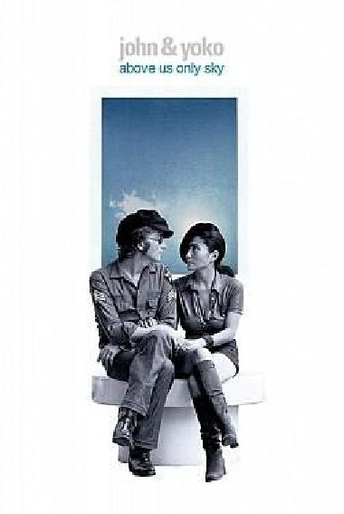 Above Us Only Sky - John Lennon,Yoko Ono