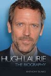 Hugh Laurie - The Biography - Bunko Anthony