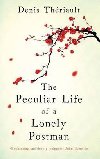 The Peculiar Life of a Lonely Postman - Theriault Denis