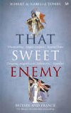 That Sweet Enemy - Tombs Robert