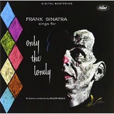 Sings For Only The Lonely - Frank Sinatra