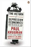 The Return of Depression Economics - Krugmann Paul