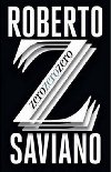 Zero Zero Zero - Saviano Roberto