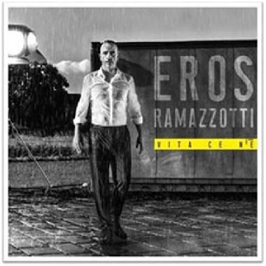 Vita ce n'é (deluxe) - Ramazzotti Eros