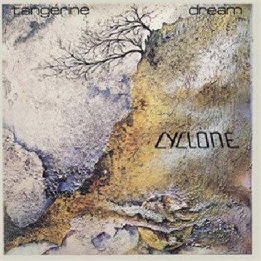 Cyclone - Tangerine Dream