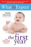 What to Expect the first Year - Murkoff Heidi