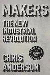 Makers: The New Industrial Revolution - Anderson Chris