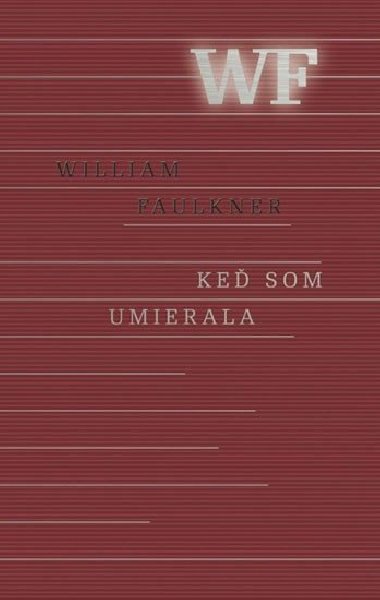 Ke som umierala - Faulkner William