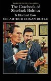 The Casebook of Sherlock Holmes & His Last Bow - Doyle Arthur Conan