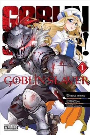 Goblin Slayer Vol. 1 (manga) - Kagyu Kumo