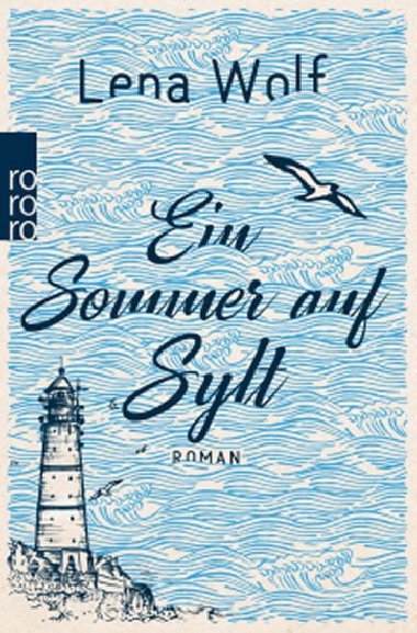 Ein Sommer auf Sylt - Wolf Lena