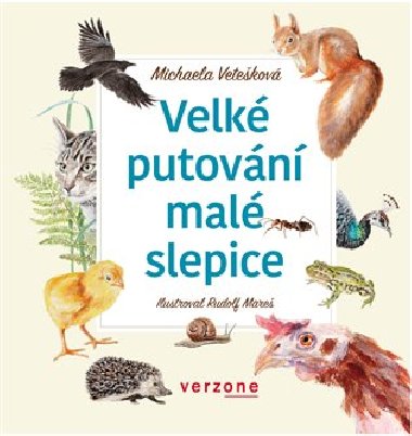 Velk putovn mal slepice - Michaela Vetekov