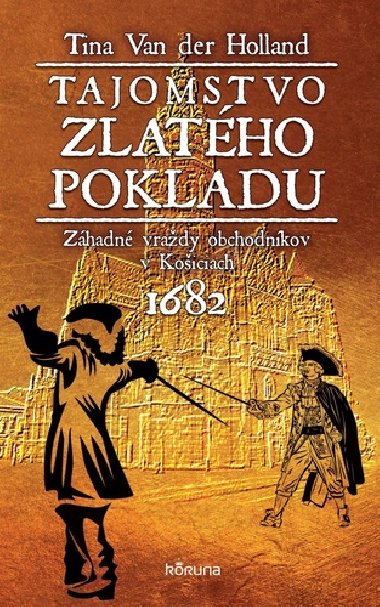 Tajomstvo zlatho pokladu - Tina Van Der Holland