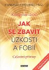 Jak se zbavit zkosti a fobi - Edmund J. Bourne