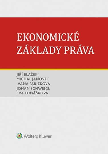 Ekonomick zklady prva - Ji Blaek; Michal Janovec; Ivana Pazkov