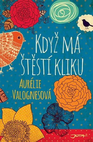 Kdy m tst kliku - Aurlie Valognesov