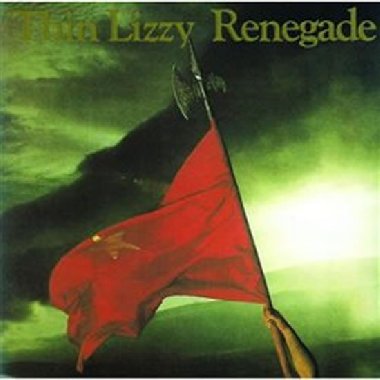 Renegade - Thin Lizzy