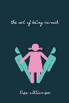 The Art of Being Normal - Williamson Lisa