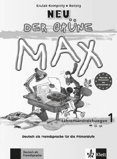 Der grne Max NEU 1 - Lehrerhandreichungen - Krulak-Kempisty Elzbieta