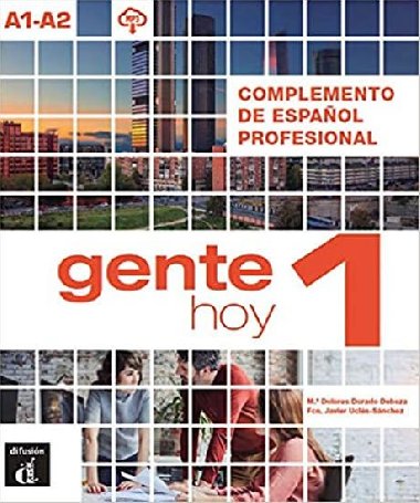 Gente Hoy 1 (A1-A2) - Complemento de esp. profesion. - neuveden