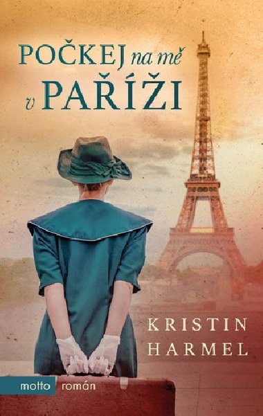 Pokej na m v Pai - Kristin Harmel