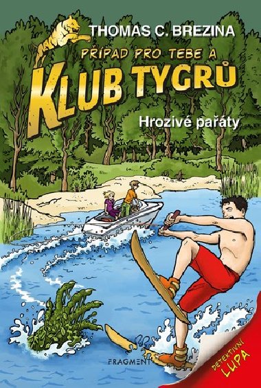 Klub Tygr - Hroziv paty - Thomas Brezina