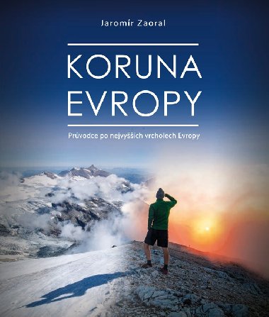 Koruna Evropy - Jaromr Zaoral