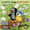 La petite taupe au printemps - Miler Zdenk